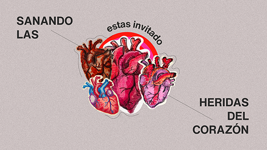 SANANDO LAS HERIDAS DEL CORAZÓN